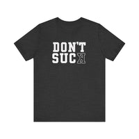 Don't Suck Baseball, Softball Strikeout Tee, Unisex Jersey Short Sleeve Tee