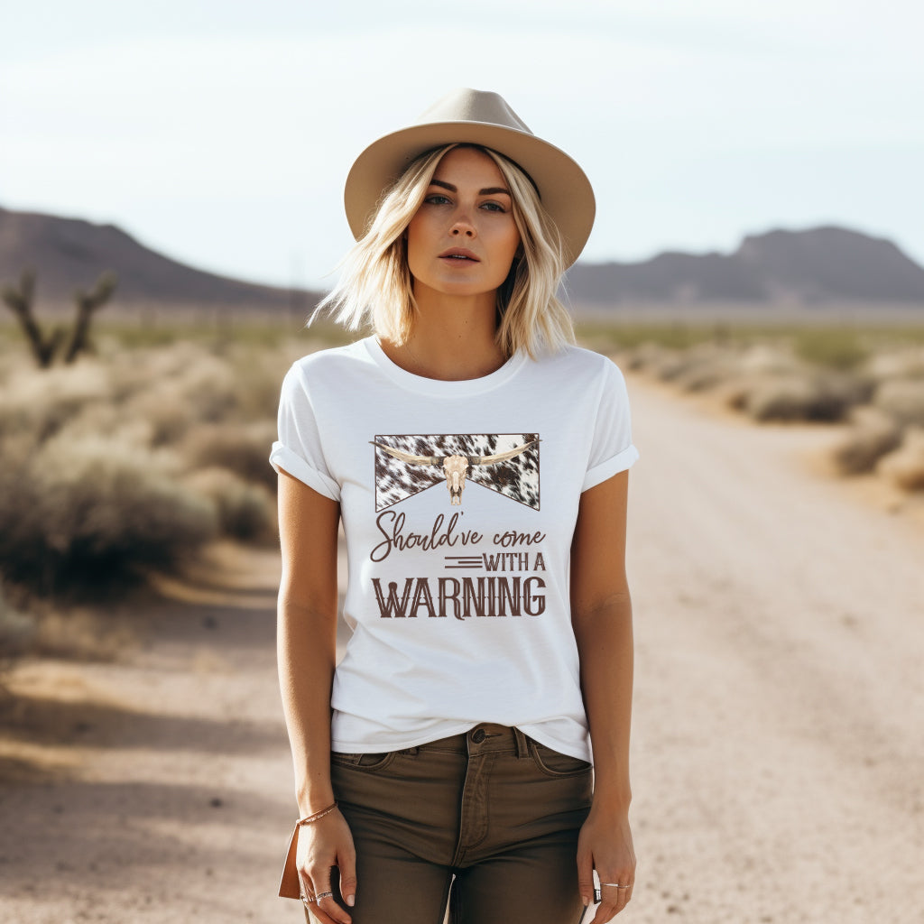 Should've come with a warning T-Shirt, Cowhide Western Shirts, Cute Women's Western Country Graphic Tees