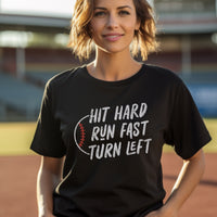 Baseball Hit Hard Run Fast Turn Left T-Shirt, Baseball Shirts, Baseball Graphic Tees