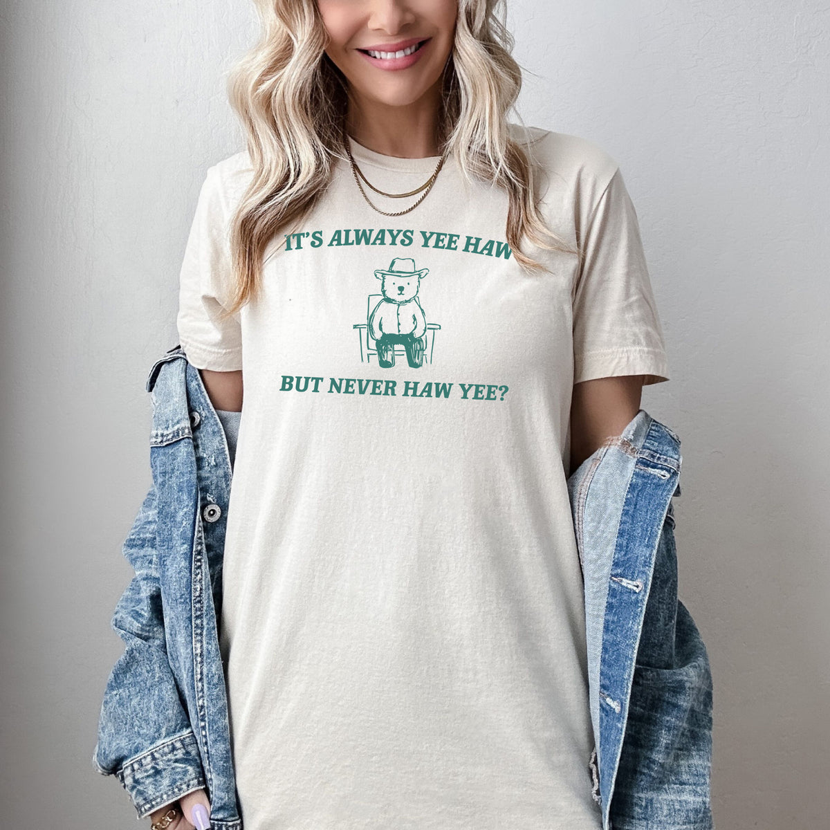 It's Always Yee Haw and Never Haw Yee T-Shirt, Rodeo Shirts, Funny Western Tops, Country Western Graphic Tees