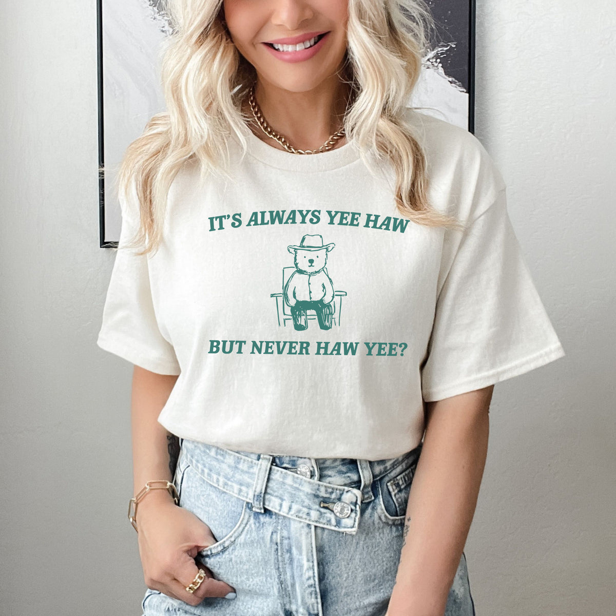 It's Always Yee Haw and Never Haw Yee T-Shirt, Rodeo Shirts, Funny Western Tops, Country Western Graphic Tees