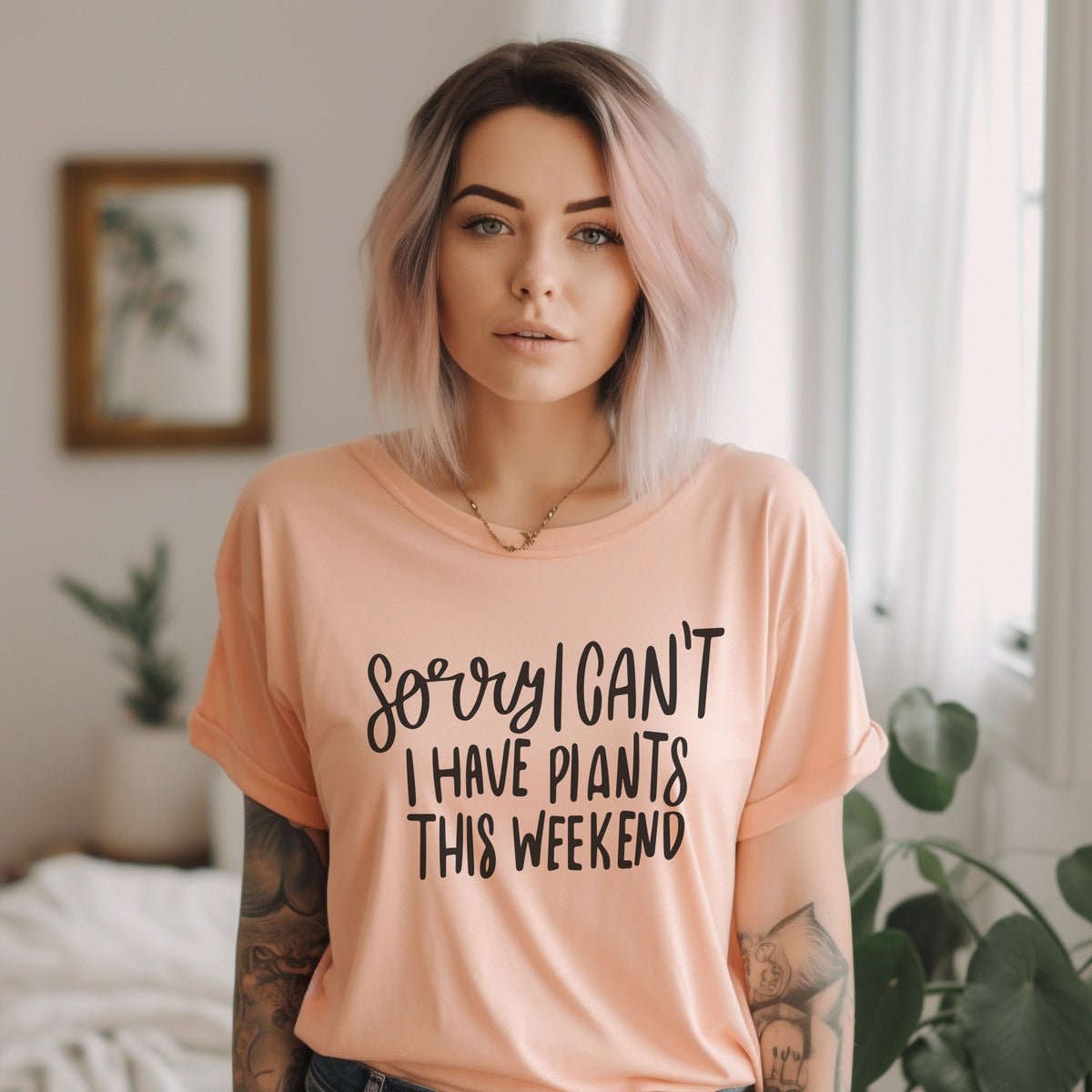 Sorry I Have Plants This Weekend T-Shirt, Funny Plant Tee, Cute Succulent Shirts, Plant Lover Tees