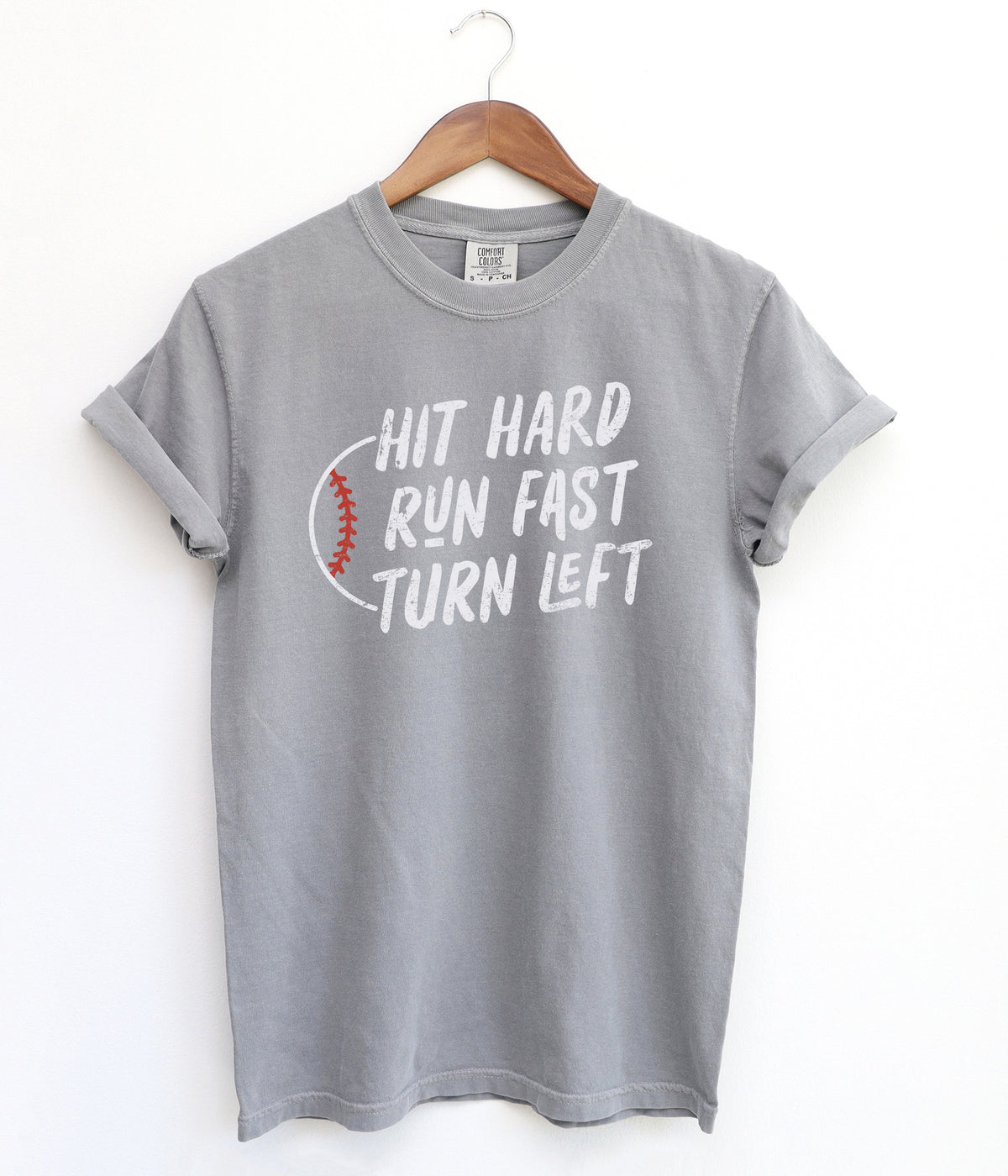 Baseball Hit Hard Run Fast Turn Left T-Shirt, Baseball Shirts, Baseball Graphic Tees