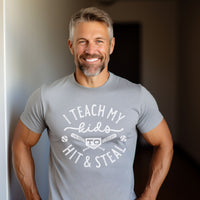 I Teach My Kids To Hit & Steal T-Shirt, Baseball Tees, Softball Tees, Funny Baseball Shirts, Funny Softball Shirts