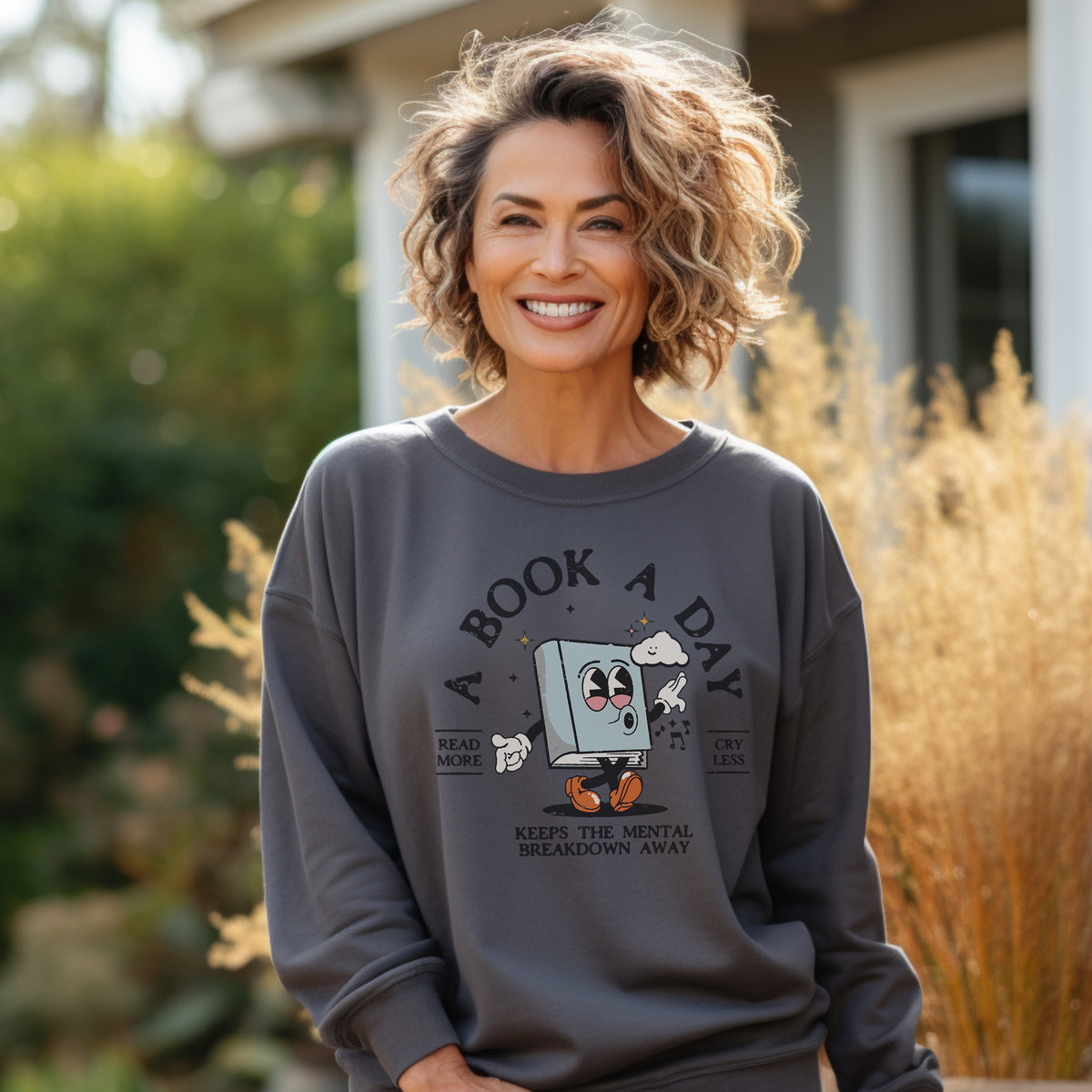 A Book A Day Keeps The Mental Breakdown Away Sweatshirt, Book Lovers Tees, Shirts For Book Lovers, Cute Graphic Tops, Bestselling Graphic Sweatshirts