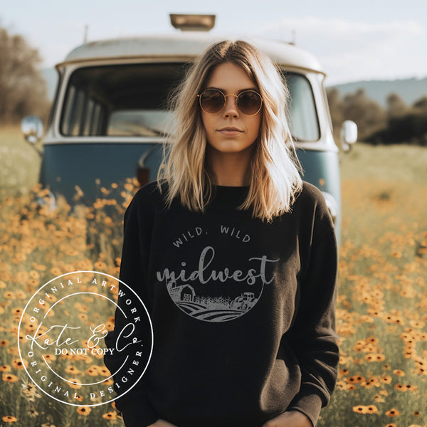 Wild Wild Midwest Crewneck, Midwest Sweatshirt, Midwestern Crewneck, Midwest Travel Gift, Wild West, Country Life Shirts, Midwesterner Tee, Country Western Shirt