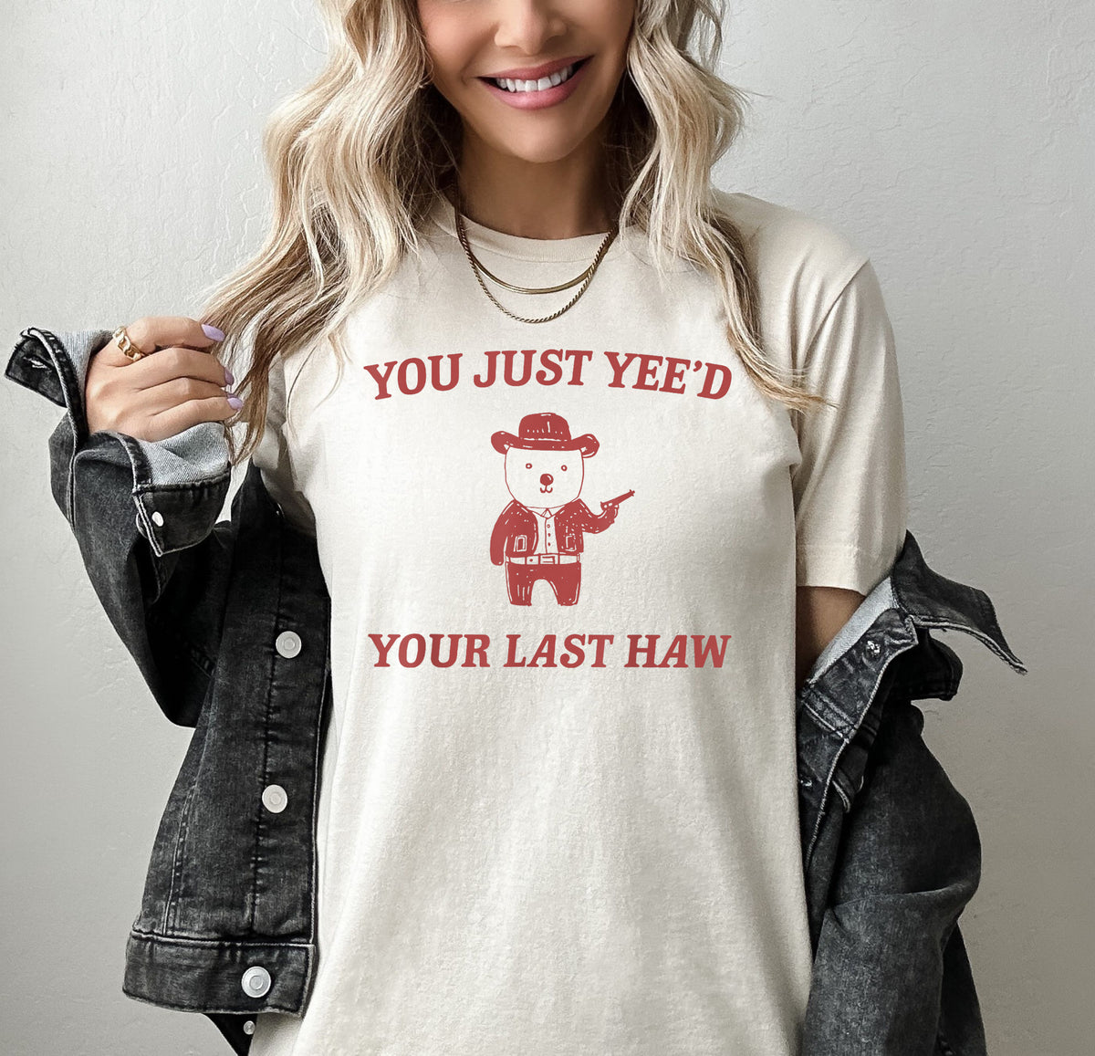 You Just Yee'd Your Last Haw Tee, Funny Rodeo T-Shirt, Country Western Top, Rodeo Shirt, Funny Country Tops, Western Shirts