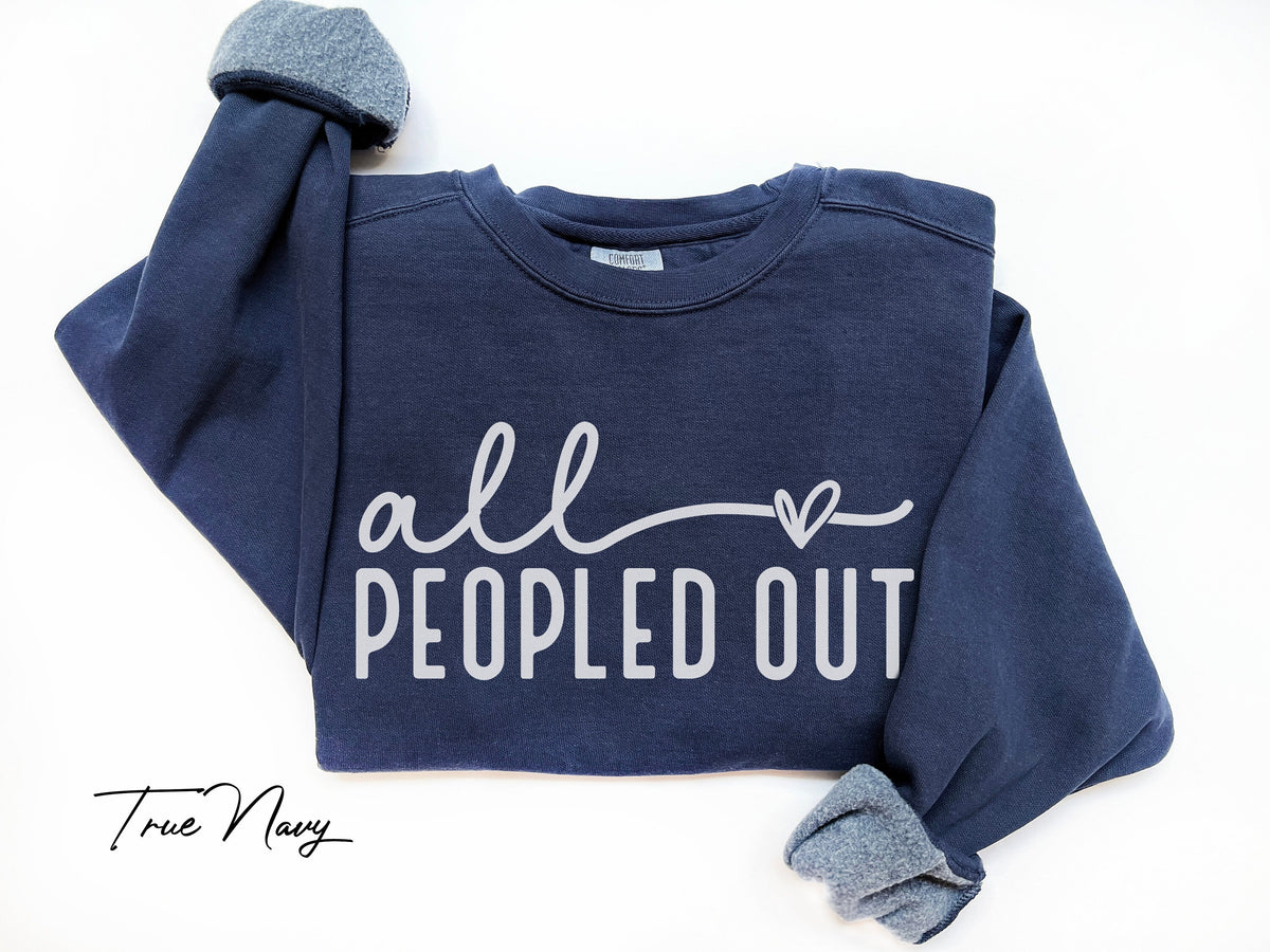 All Peopled Out Sweatshirt, Antisocial Crewneck, Not Going Sweatshirt, Introvert Shirts, Distressed Graphic Message Sweater, Anxiety Shirts