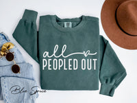 All Peopled Out Sweatshirt, Antisocial Crewneck, Not Going Sweatshirt, Introvert Shirts, Distressed Graphic Message Sweater, Anxiety Shirts