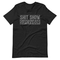 Funny Mom/Dad T-Shirt, Shit Show Supervisor Shirt, Funny Mom Boss Manager Teacher Gift, Future Mom Gift, Toddler Mom Shirt