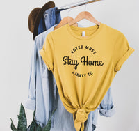 Homebody Sweatshirt, Voted Most Likely to Stay Home Shirt, Married Shirt Gift, Day Off Shirt, Introverted Shirt, Funny Mom Shirts, Wife Tops