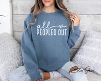 All Peopled Out Sweatshirt, Antisocial Crewneck, Not Going Sweatshirt, Introvert Shirts, Distressed Graphic Message Sweater, Anxiety Shirts