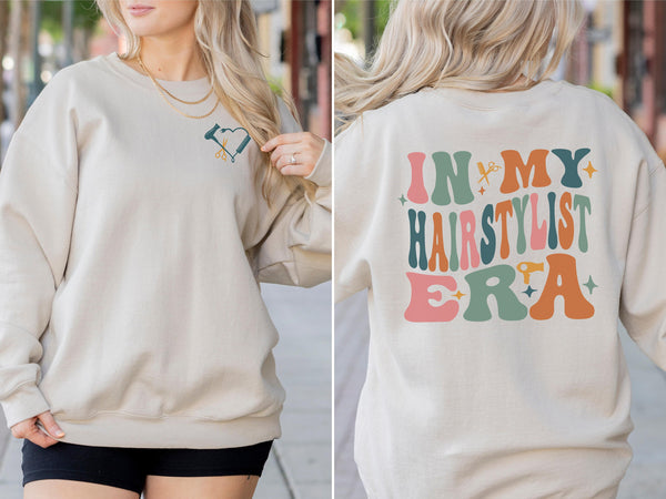 In My Hairstylist Era Sweatshirt, Stylist Sweatshirt, Hair Stylist Hoodie, Gift for Hair Stylist, Hairdresser, Holiday Gift for Hair Stylist