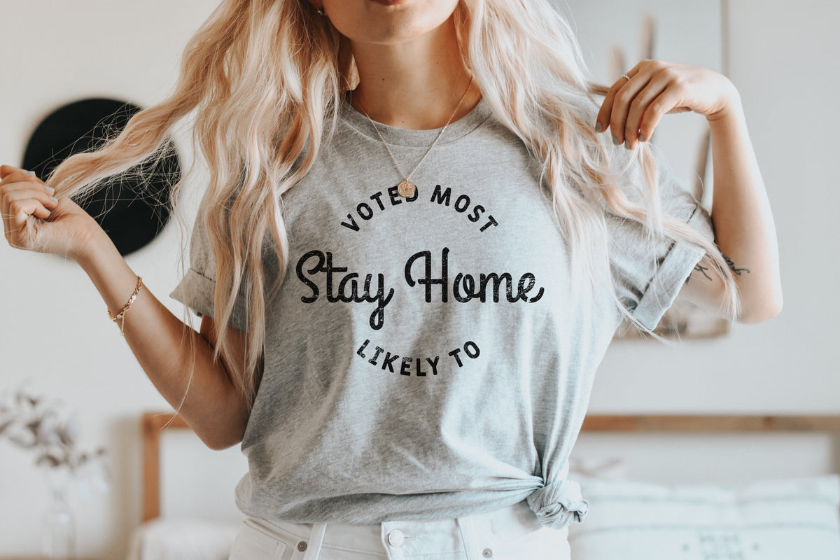 Homebody Sweatshirt, Voted Most Likely to Stay Home Shirt, Married Shirt Gift, Day Off Shirt, Introverted Shirt, Funny Mom Shirts, Wife Tops